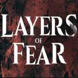 Layers of Fear