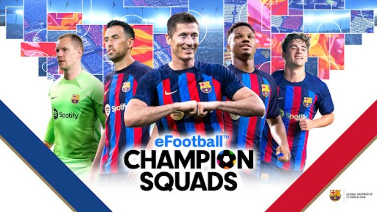 eFootball™  CHAMPION SQUADS