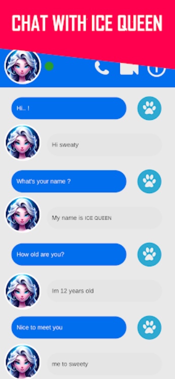 Ice Queen Chat : Video Call