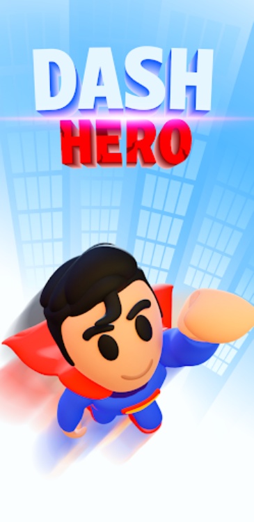 Dash Hero