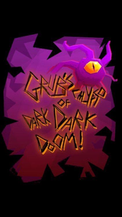 Grub's Calypso of Dark Doom